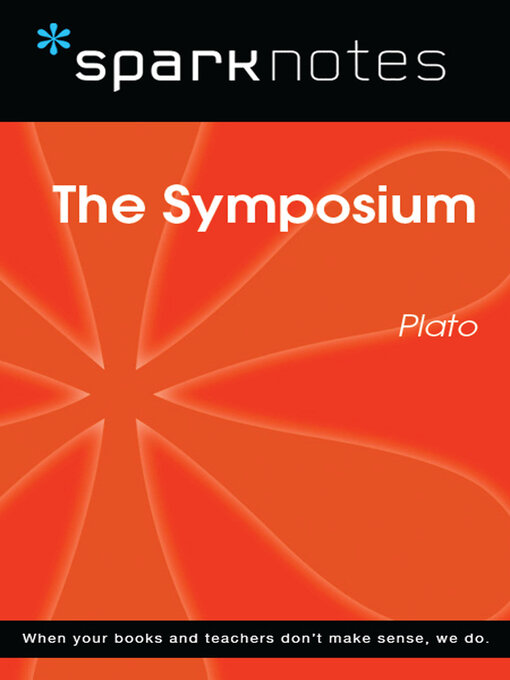 Title details for The Symposium (SparkNotes Philosophy Guide) by SparkNotes - Available